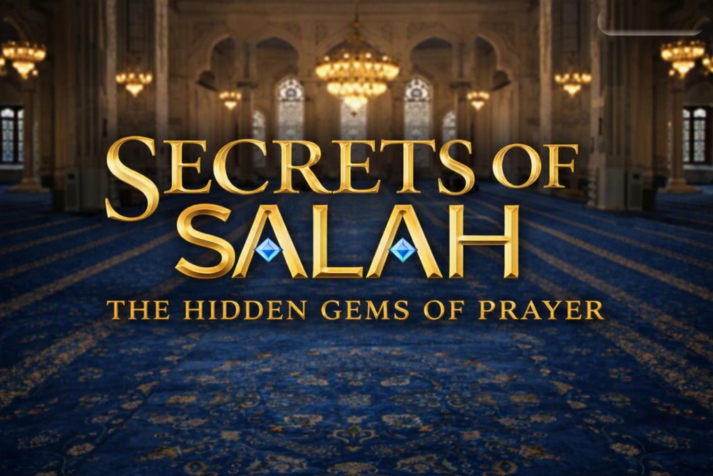 Secrets of Salah